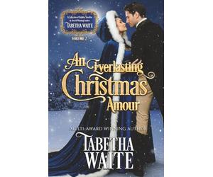 An Everlasting Christmas Amour - Volume 2