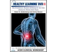 An Evidence-Based Approach to the Athlete With Hip Pain