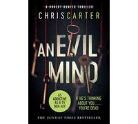 An Evil Mind: A brilliant serial killer thriller, featuring the unstoppable Robert Hunter (Volume 6)