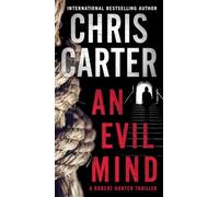 An Evil Mind (A Robert Hunter Thriller)