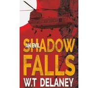 An Evil Shadow Falls: A deadly weapon is missing. The countdown has begun.