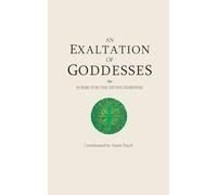 An Exaltation of Goddesses
