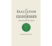 An Exaltation Of Goddesses