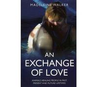 An Exchange of Love Walker, Madeleine (Auteur)
