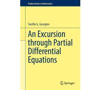 An Excursion Through Partial Differential Equations
