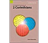 An Exegetical Summary Of 2 Corinthians, 2nd Edition