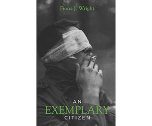 An Exemplary Citizen: The Trials of Pierre Bougrat