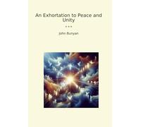 An Exhortation to Peace and Unity