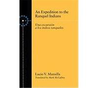 An Expedition to the Ranquel Indians, Texas Pan American Series Lucio V. Mansilla (Auteur)