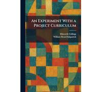An Experiment With a Project Curriculum