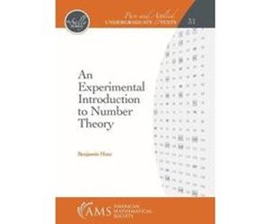 An Experimental Introduction to Number Theory (Pure and Applied Undergraduate Texts) - [Livre en VO] Benjamin Hutz (Auteur)