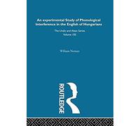 An Experimental Study Of Phonological Interference In The English Of Hungarians (Uralic & Altaic)
