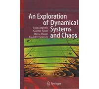 An Exploration Of Dynamical Systems And Chaos