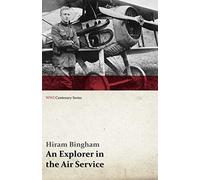An Explorer In The Air Service (Wwi Centenary Series)