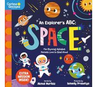 An Explorer's ABC SPACE: The Rhyming Alphabet for Kids Ages 3-6
