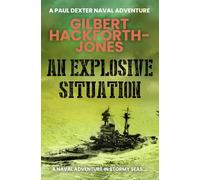 An Explosive Situation: A naval adventure in stormy seas