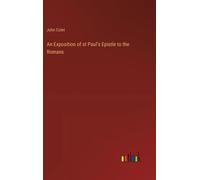 An Exposition Of St Paul's Epistle To The Romans