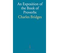 An Exposition of the Book of Proverbs