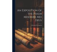 An Exposition Of The Psalm Miserere Mei Deus