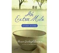 An Extra Mile Study Guide Sharon Garlough Brown (Auteur)