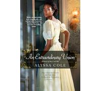 An Extraordinary Union: An Epic Love Story of the Civil War