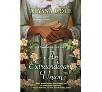 An Extraordinary Union: An Epic Love Story of the Civil War