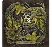 An Eye For An Eye by Like Moths To Flames