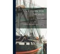 An Eye On The World: Oral History Transcript: Reviewing A Lifetime In Photography / 200