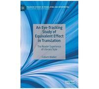 An Eye-Tracking Study Of Equivalent Effect In Translation