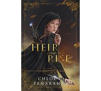 An Heir Comes to Rise