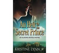 An Heir For The Secret Prince