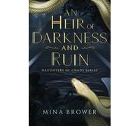 An Heir Of Darkness And Ruin (Daughters Of Chaos)