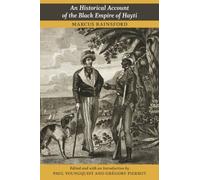 An Historical Account of the Black Empire of Hayti