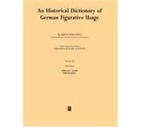 An Historical Dictionary of German Figurative Usage Keith Spalding (Auteur)