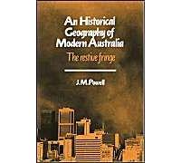 An Historical Geography Of Modern Australia