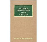 An Historical Introduction to the Land Law William Searle Holdsworth (Auteur)