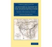 An Historical Review of the Spanish Revolution - Edward Blaquiere - Cambridge University Press - Livre en Anglais - Paperback Edward BlaquiereEdward Blaquiere (Auteur)