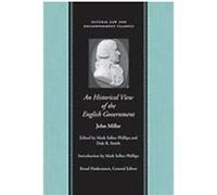 An Historical View of the English Government, Natural Law and Enlightenment Classics Series John Millar (Auteur)