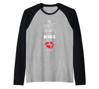 an Honest Answer is Like a Kiss on The Lips Proverbs 24-26 Manche Raglan
