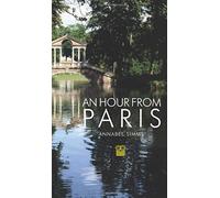 An Hour from Paris