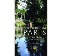 An Hour From Paris