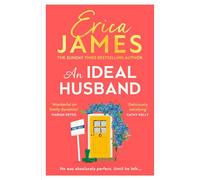 An Ideal Husband: From the Sunday Times bestselling author of Mothers and Daughters comes an uplifting new family drama perfect for winter reading in the festive Christmas season 2024