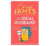An Ideal Husband - Erica James - Harper Collins Publishers UK Wholesale Acct - Livre en Anglais - Hardback Erica JamesErica James (Auteur)