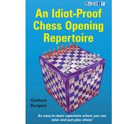 An Idiot-Proof Chess Opening Repertoire