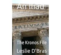 An Iliad: The Kronos File