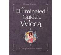 An Illuminated Guide to Wicca by Helena DomenicWills Helena DomenicWills (Auteur)