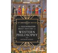 An Illustrated Brief History of Western Philosophy, 20th Anniversary Edition