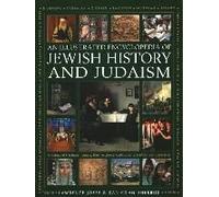 An Illustrated Encyclopedia Of Jewish History And Judaism