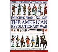 An Illustrated Encyclopedia of Uniforms 1775-1783 Kevin F. Kiley (Auteur)