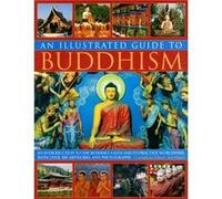 An Illustrated Guide To Buddhism (Paperback) Ian Harris, (Auteur)